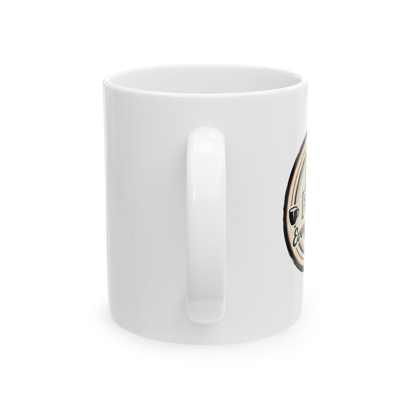 "I'm Fine. Everything's Fine" Mug (11oz)