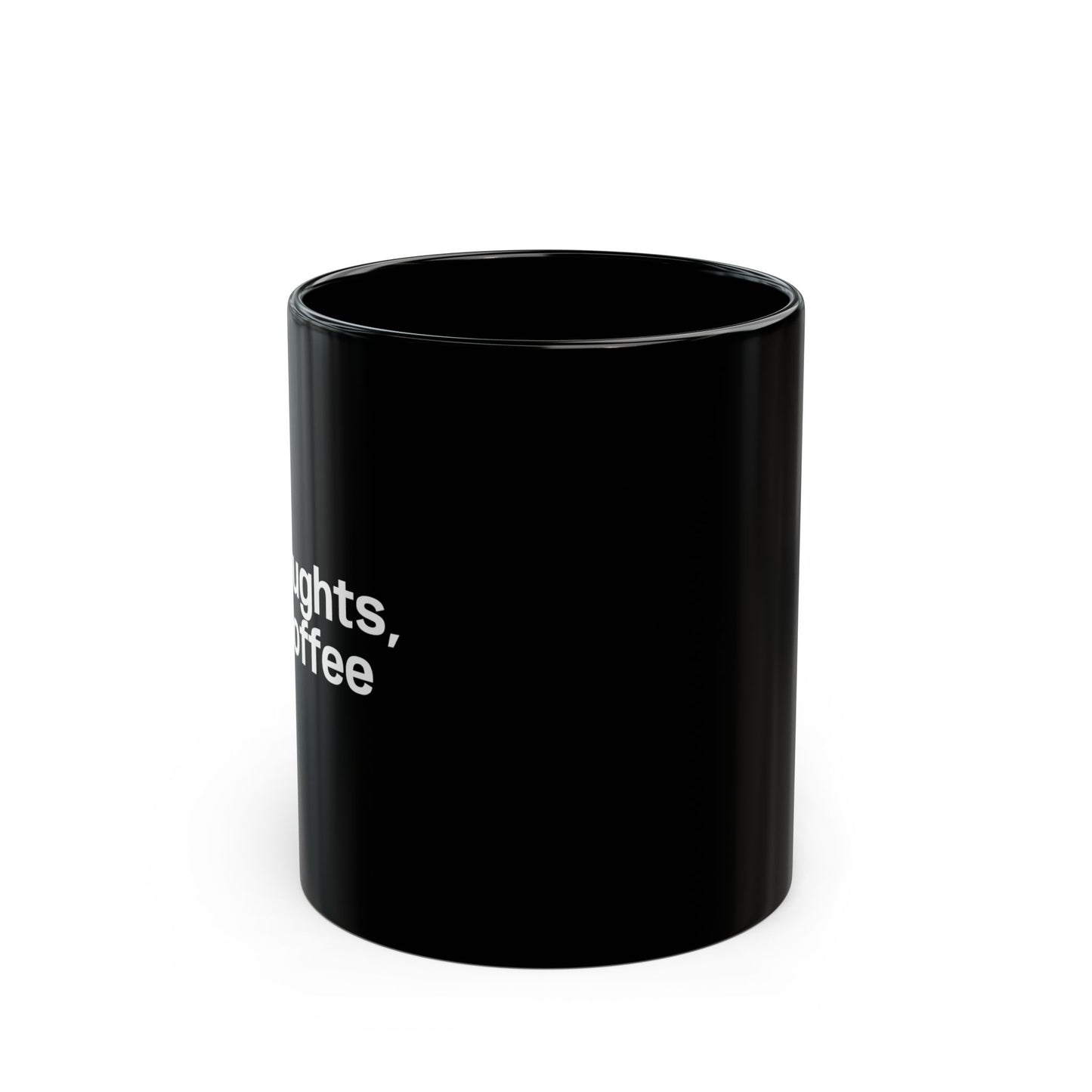 No Thoughts Just Coffee Black Mug — 11oz & 15oz Ceramic Coffee Cup
