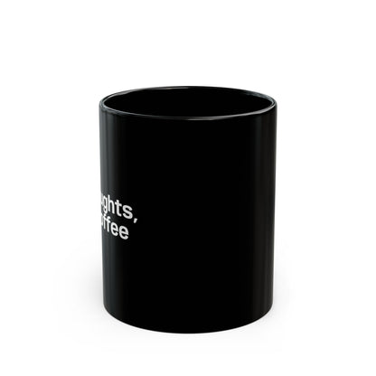 No Thoughts Just Coffee Black Mug — 11oz & 15oz Ceramic Coffee Cup